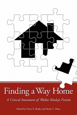 Finding a Way Home: A Critical Assessment of Walter Mosley’s Fiction
