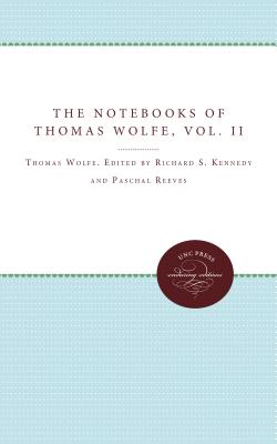 The Notebooks of Thomas Wolfe
