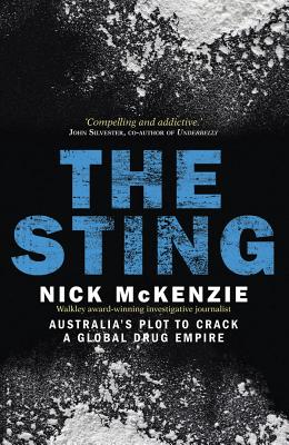 The Sting: Australia’s Plot to Crack a Global Drug Empire