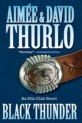 Black Thunder: An Ella Clah Novel