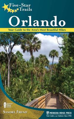 Five-Star Trails Orlando: Your Guide to the Area’s Most Beautiful Hikes