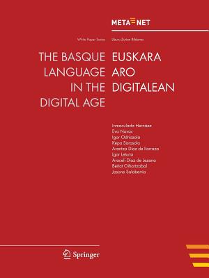 The Basque Language in the Digital Age / Euskara Aro Digitalean