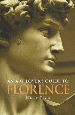 An Art Lover’s Guide to Florence