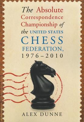 The Absolute Correspondence Championship of the United States Chess Federation, 1976-2010