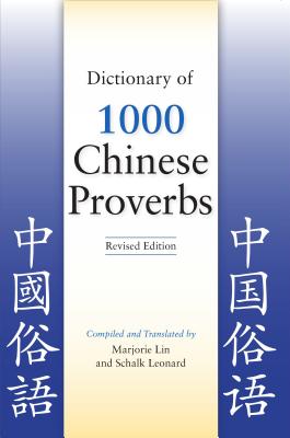 Dictionary of 1000 Chinese Proverbs
