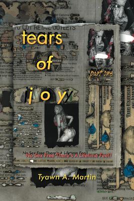 Tears of Joy: No Sex Free There’s a Lifetime Fee!!