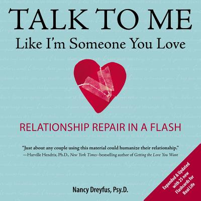 Talk to Me Like I’m Someone You Love: Relationship Repair in a Flash