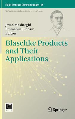 Blaschke Products and Their Applications