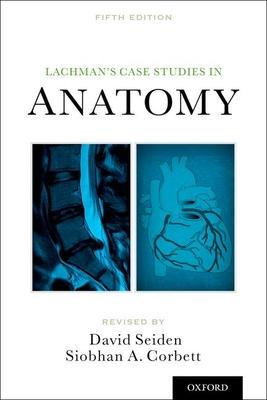 Lachman’s Case Studies in Anatomy