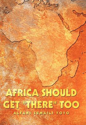Africa Should Get There Too