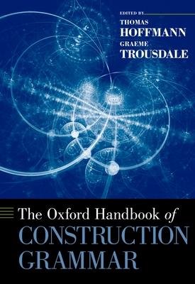 The Oxford Handbook of Construction Grammar