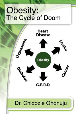 Obesity: The Cycle of Doom