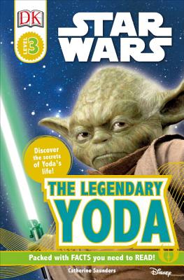 DK Readers L3: Star Wars: The Legendary Yoda: Discover the Secret of Yoda’s Life!