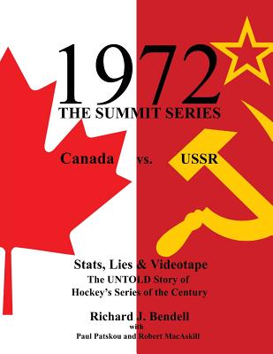 1972 the Summit Series: The Untold Story