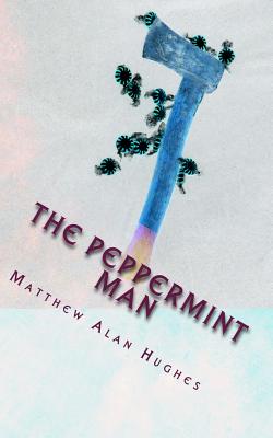 The Peppermint Man