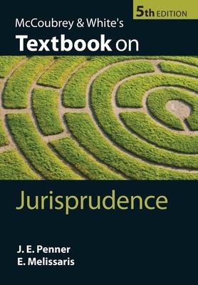 Mccoubrey & White’s Textbook on Jurisprudence