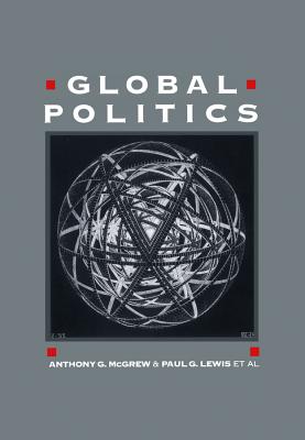 Global Politics: Globalization and the Nation-State