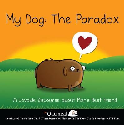 My Dog the Paradox: A Lovable Discourse About Man’s Best Friend