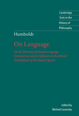 On Language: On the Diversity of Human Language Construction and Its Influ Ence on the Mental Development of the Hu