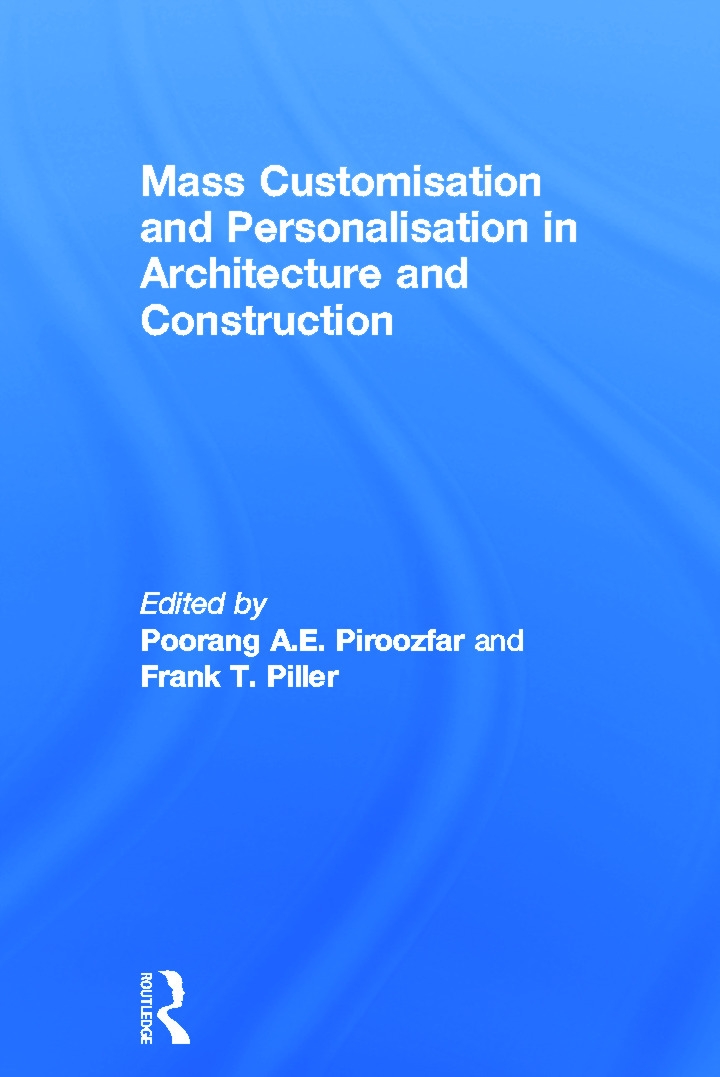 Mass Customisation and Personalisation in Architecture and Construction