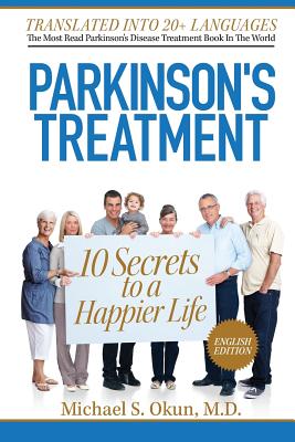 Parkinson’s Treatment: 10 Secrets to a Happier Life