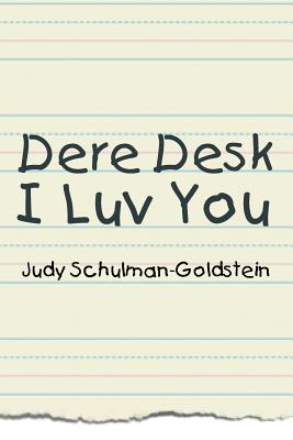Dere Desk I Luv You