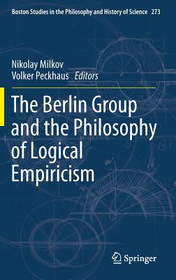 The Berlin Group and the Philosophy of Logical Empiricism