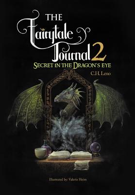 The Fairytale Journal 2: Secret in the Dragon’s Eye