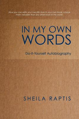 In My Own Words: Do-it-Yourself Autobiography