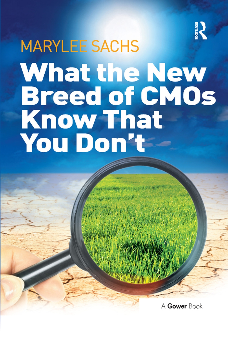 What the New Breed of CMOs Know That You Don’t