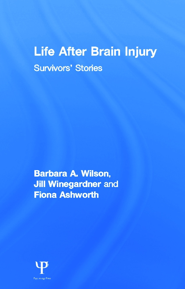 Life After Brain Injury: Survivors’ Stories