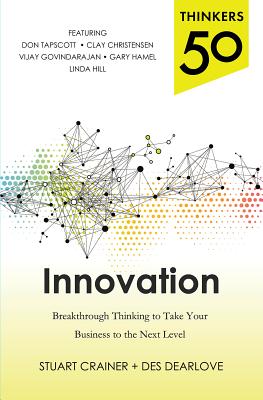 Innovation: Breakthrough Thinking to Take Your Business to the Next Level
