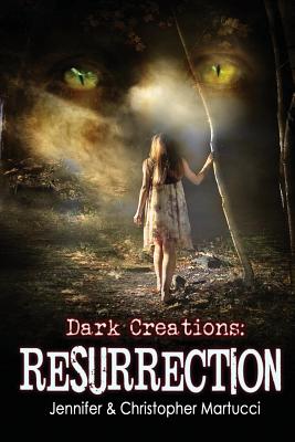 Dark Creations: Resurrection