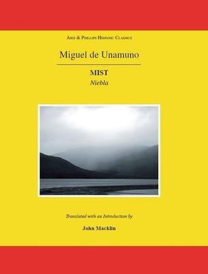 Miguel de Unamuno: Mist: Niebla