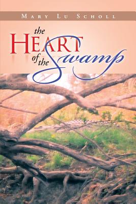 The Heart of the Swamp
