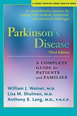 Parkinson’s Disease: A Complete Guide for Patients and Families