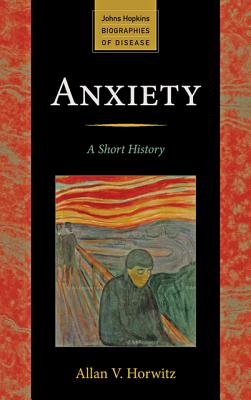 Anxiety: A Short History