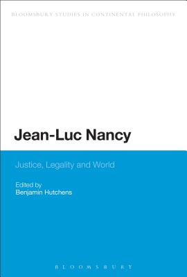 Jean-Luc Nancy: Justice, Legality and World