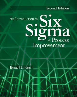 An Introduction to Six Sigma & Process Improvement