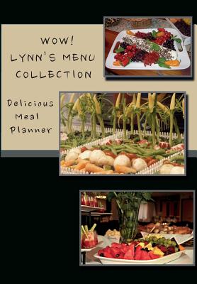 Wow! Lynn’s Menu Collection