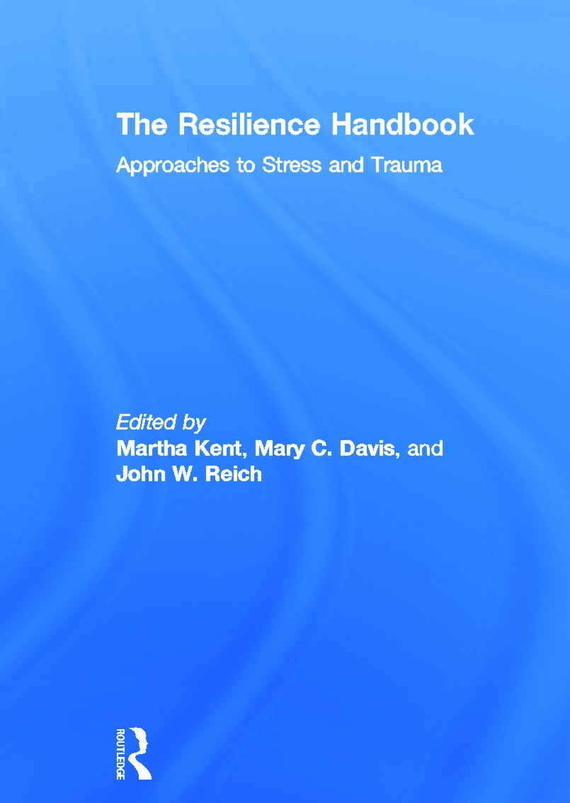 The Resilience Handbook: Approaches to Stress and Trauma