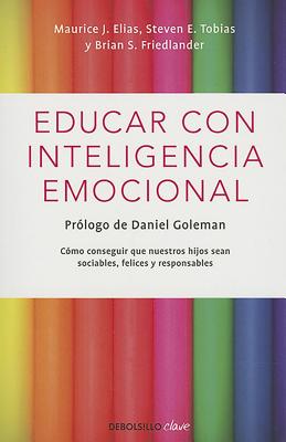 Educar Con Inteligencia Emocional / Educating with Emotional Intelligence