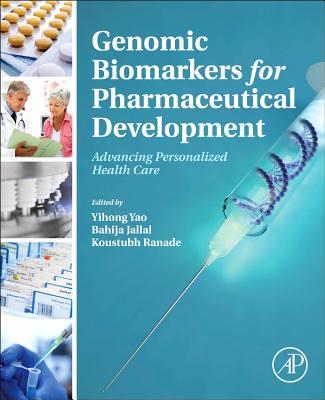 Genomic Biomarkers for Pharmaceutical Development: Advancing Personalized Health Care