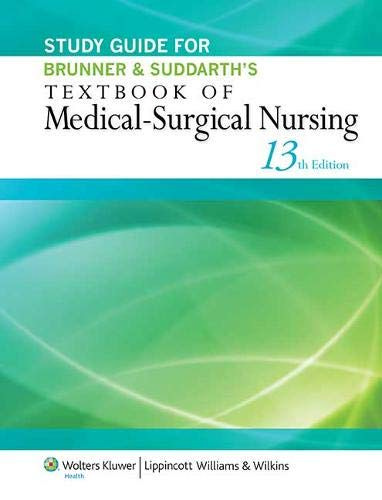 Brunner & Suddarth’s Textbook of Medical-Surgical Nursing