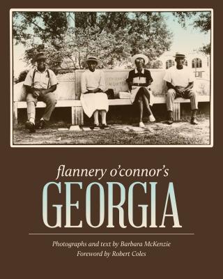Flannery O’Connor’s Georgia