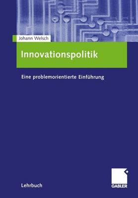 Innovationspolitik: Eine Problemorientierte Einfnhrung