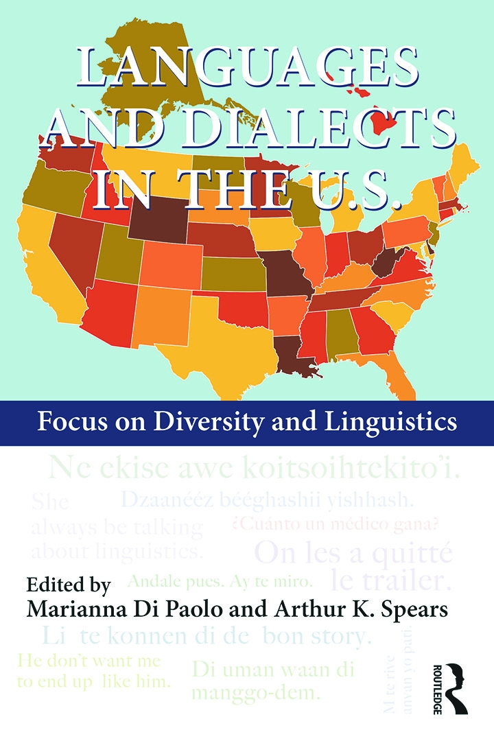 Languages and Dialects in the U.S.: Focus on Diversity and Linguistics