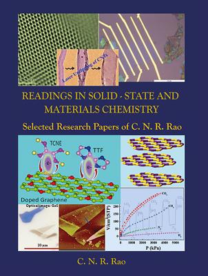 Readings in Solid-State and Materials Chemistry: Selected Research Papers of C. N. R. Rao on the Occasion of his 80th Birthday