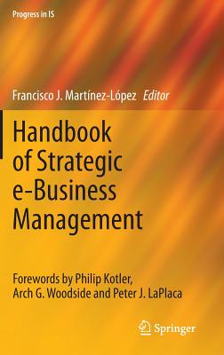 Handbook of Strategic E-Business Management