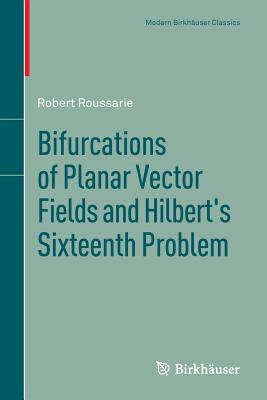 Bifurcations of Planar Vector Fields and Hilbert’s Sixteenth Problem